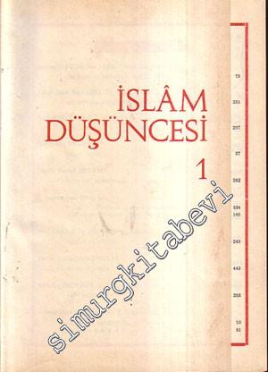 İslam Düşüncesi: Üç Aylık İslami Fikir ve Edebiyat Mecmuası - Yıl: 1-2