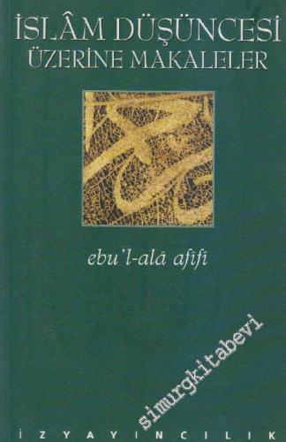 İslâm Düşüncesi Üzerine Makaleler     -