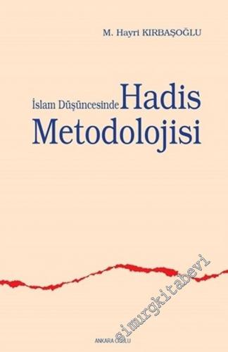 İslam Düşüncesinde Hadis Metodolojisi