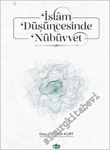 İslam Düşüncesinde Nübüvvet -        2025