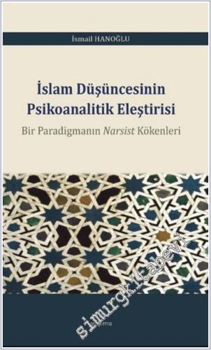 İslam Düşüncesinin Psikoanalitik Eleştirisi -        2024