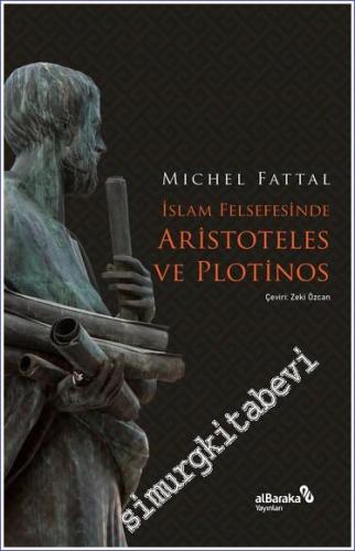 İslam Felsefesinde Aristoteles ve Plotinos - 2024