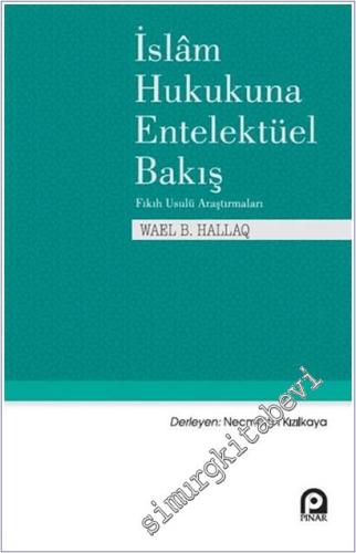 İslam Hukukuna Entelektüel Bakış : Fıkıh Usülü Araştırmaları -        2020