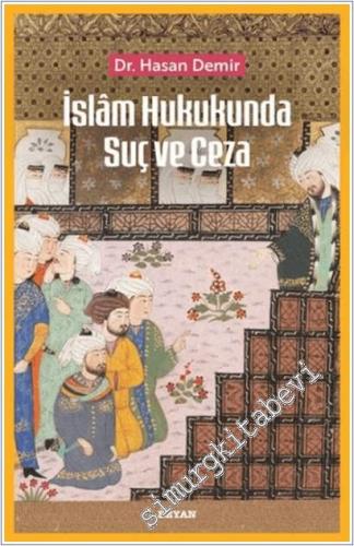 İslam Hukukunda Suç ve Ceza -        2025