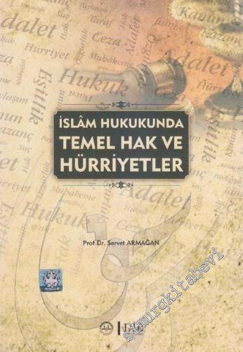 İslam Hukukunda Temek Hak ve Hürriyetler -        2015