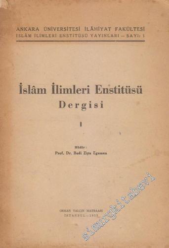 İslam İlimleri Enstitüsü Dergisi I - Sayı: 1  Cilt: 1    Mart 1959