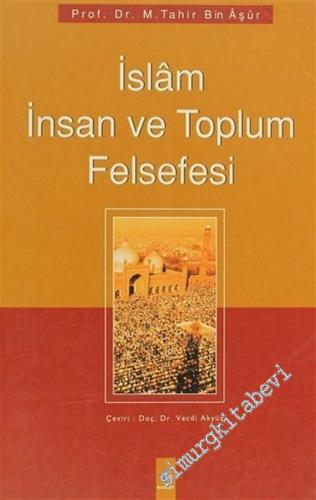 İslâm, İnsan ve Toplum Felsefesi -