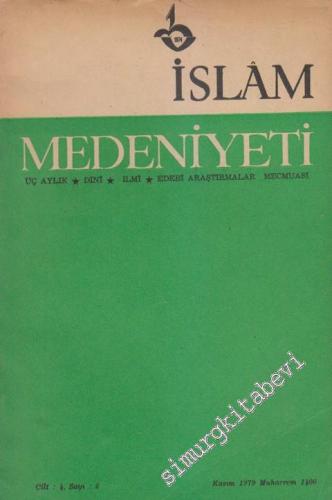 İslam Medeniyeti Mecmuası - Üç Aylık, Dini - İlmi - Edebi Araştırmalar