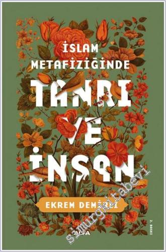 İslam Metafiziğinde Tanrı ve İnsan -        2025