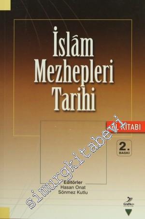 İslam Mezhepleri Tarihi (El Kitabı) -