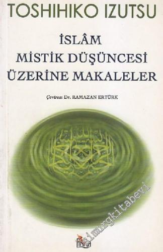 İslâm Mistik Düşüncesi Üzerine Makaleler -        2002