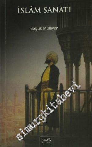 İslâm Sanatı: Büyük Bildirinin Göstergeleri -        2023