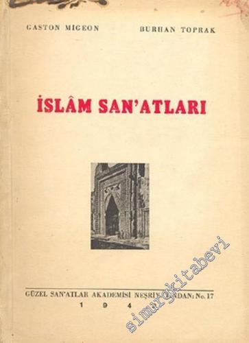 İslam Sanatları - Çevirmenden İMZALI -        1943