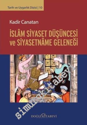 İslam Siyaset Düşüncesi ve Siyasetname Geleneği