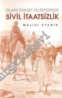 İslam Siyaset Felsefesinde Sivil İtaatsizlik: Hasan el - Basri Örneği