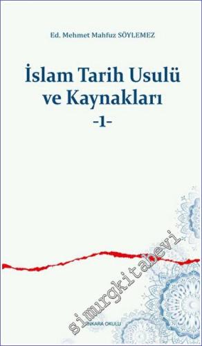 İslam Tarih Usulü ve Kaynakları -1- -        2023