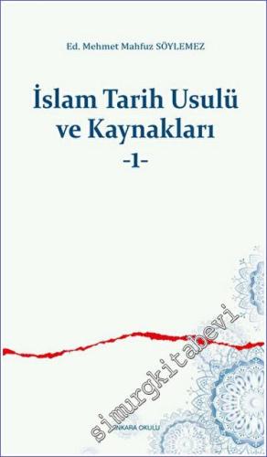 İslam Tarih Usulü ve Kaynakları -1- - 2023