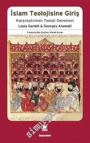 İslam Teolojisine Giriş: Karşılaştırmalı Teoloji Denemesi
