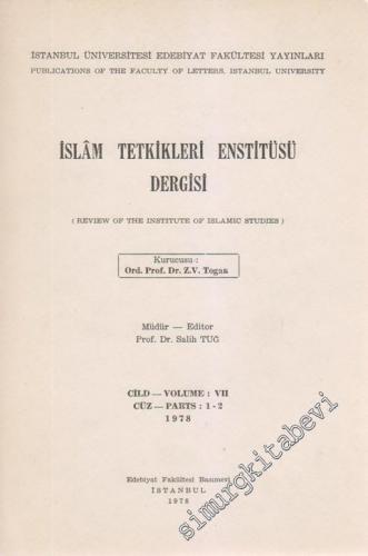 İslâm Tetkikleri Enstitüsü Dergisi = Review of the Institute of Islamic Studies - Cüz: 1 - 2  7