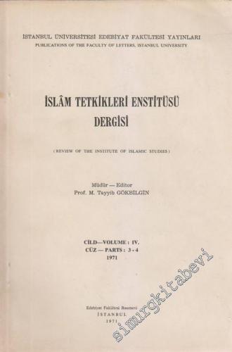 İslâm Tetkikleri Enstitüsü Dergisi = Review of the Institute of Islamic Studies - Cüz: 3 - 4  4