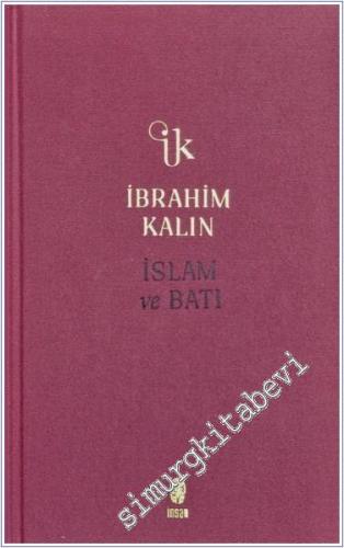 İslam ve Batı CİLTLİ -        2024