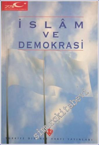 İslâm ve Demokrasi: Kutlu Doğum Sempozyumu - 1998 -        1998