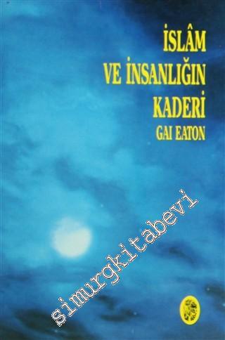 İslâm ve İnsanlığın Kaderi -        1992