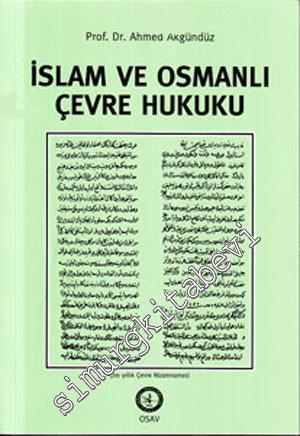İslâm ve Osmanlı Çevre Hukuku -