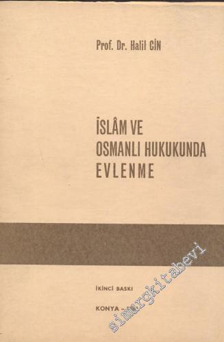 İslam ve Osmanlı Hukukunda Evlenme