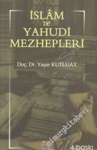 İslâm ve Yahudi Mezhepleri -        2004