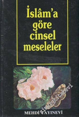 İslâm'a Göre Cinsel Meseleler