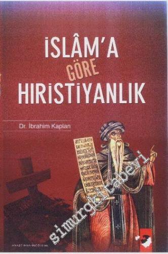 İslam'a Göre Hıristiyanlık -
