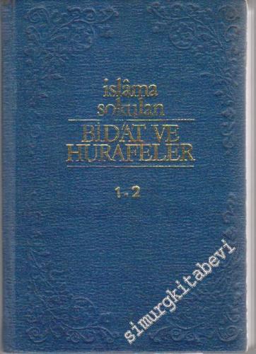 İslama Sokulan Bidat ve Hurafeler - 2 Cilt -
