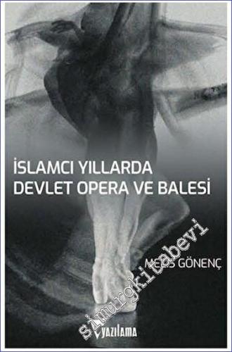 İslamcı Yıllarda Devlet Opera ve Balesi (DOB) - 2023