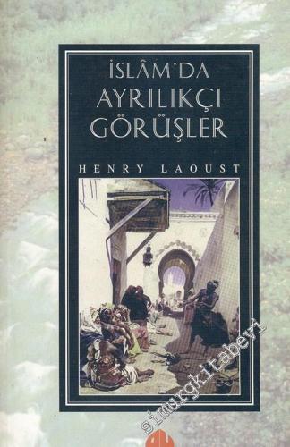 İslam'da Ayrılıkçı Görüşler -        1999