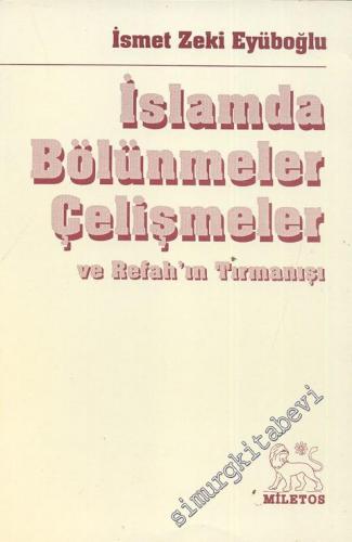 İslamda Bölünmeler Çelişmeler ve Refah'ın Tırmanışı -        1994