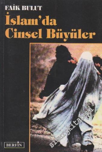 İslam'da Cinsel Büyüler -        2004