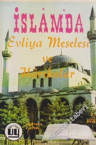 İslam'da Evliya Meselesi ve Harikalar