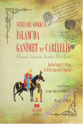 İslâm'da Ganimet ve Cariyelik: Osmanlı Sisteminde İçeriden Bir Eleştir