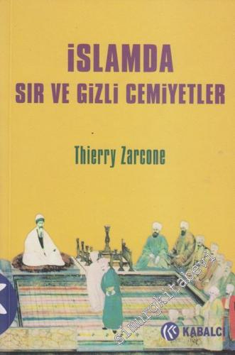 İslam'da Sır ve Gizli Cemiyetler: Türkiye, İran ve Orta Asya 19. - 20. Yüzyıllar, Masonluk, Carboneria ve Sufi Tarikatlar -