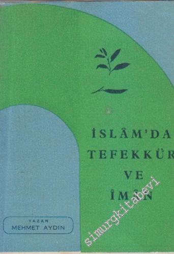 İslâm'da Tefekkür ve İmân -        1969