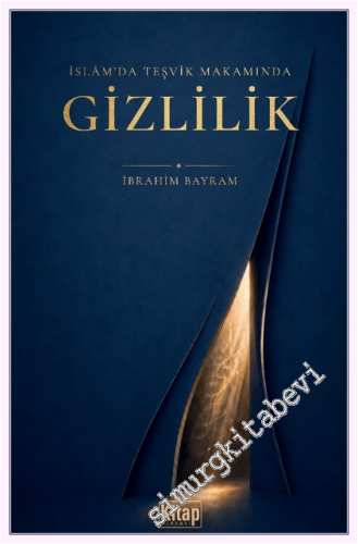 İslam'da Teşvik Makamında Gizlilik - 2026