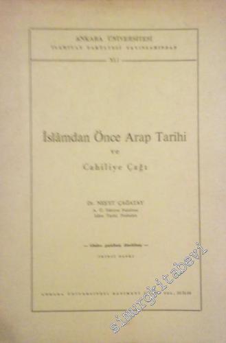 İslamdan Önce Arap Tarihi ve Cahiliye Çağı -