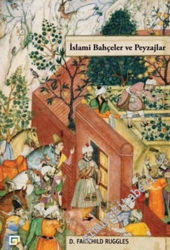 İslami Bahçeler ve Peyzajlar -