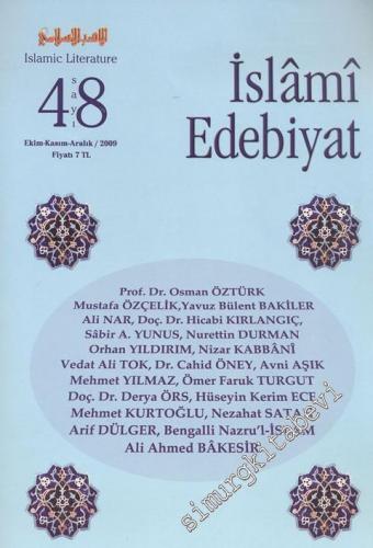 İslâmî Edebiyat - Üç Aylık Edebiyat Dergisi - Sayı: 48, Ekim - Kasım - Aralık 2009
