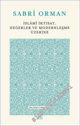 İslami İktisat : Değerler ve Modernleşme Üzerine -        2025