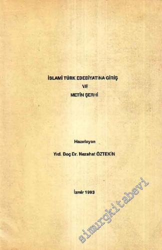 İslami Türk Edebiyatına Giriş ve Metin Şerhi ( Ders Notları )