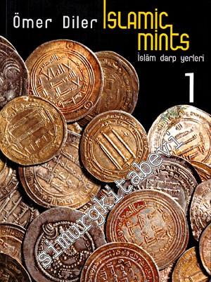 Islamic Mints = İslÂm Darp Yerleri 1 - 3