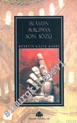 İslam'ın Avrupa'ya Son Sözü -        1999