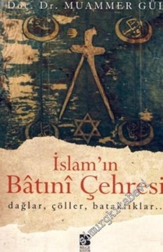 İslam'ın Batıni Çehresi: dağlar, çöller, bataklıklar... -